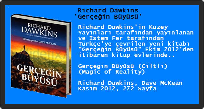 Richard Dawkins'in Yeni Kitabı: "Gerçeğin Büyüsü"